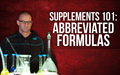 Supplements 101- Abbreviated Formulas