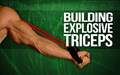 Building Explosive Triceps