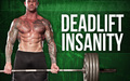 Deadlift Insanity