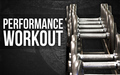 performance workouts