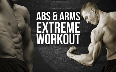 Abs & Arms EXTREME Workout