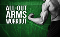 all out arms workout