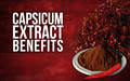 Capsicum Extract Benefits 