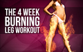 The 4 Week Burning Leg Workout image