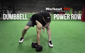 Workout 101- DB Power Row image