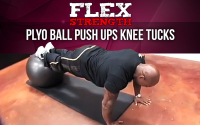 FLEX Strength- Plyo Ball Push ups Knee Tucks